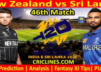 NZ vs SL-Today Match Prediction-Dream11-ICC T20 World Cup 2026-46th Match-Who Will Win