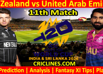 NZ vs UAE-Today Match Prediction-Dream11-ICC T20 World Cup 2026-11th Match-Who Will Win
