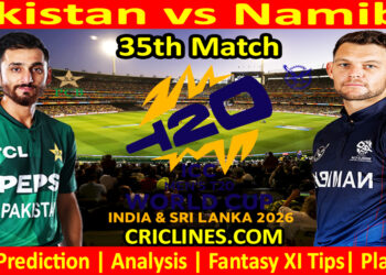 PAK vs NAM-Today Match Prediction-Dream11-ICC T20 World Cup 2026-35th Match-Who Will Win