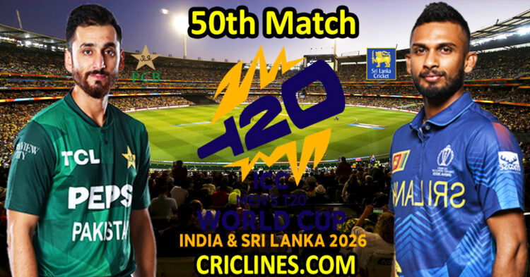 Pakistan vs Sri Lanka-Today Match Prediction-Dream11-ICC T20 World Cup 2026-50th Match-Who Will Win