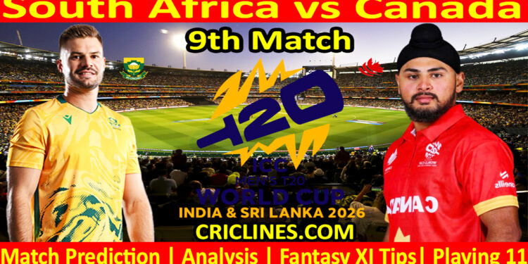 SA vs CAN-Today Match Prediction-Dream11-ICC T20 World Cup 2026-9th Match-Who Will Win