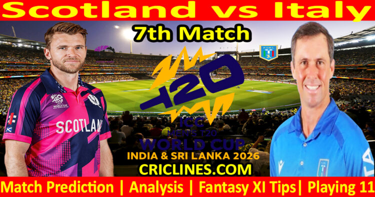 SCO vs ITA-Today Match Prediction-Dream11-ICC T20 World Cup 2026-7th Match-Who Will Win