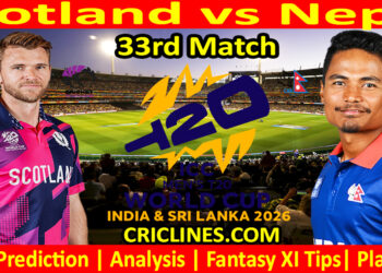 SCO vs NEP-Today Match Prediction-Dream11-ICC T20 World Cup 2026-33rd Match-Who Will Win