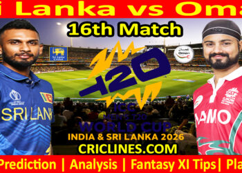 SL vs OMA-Today Match Prediction-Dream11-ICC T20 World Cup 2026-16th Match-Who Will Win