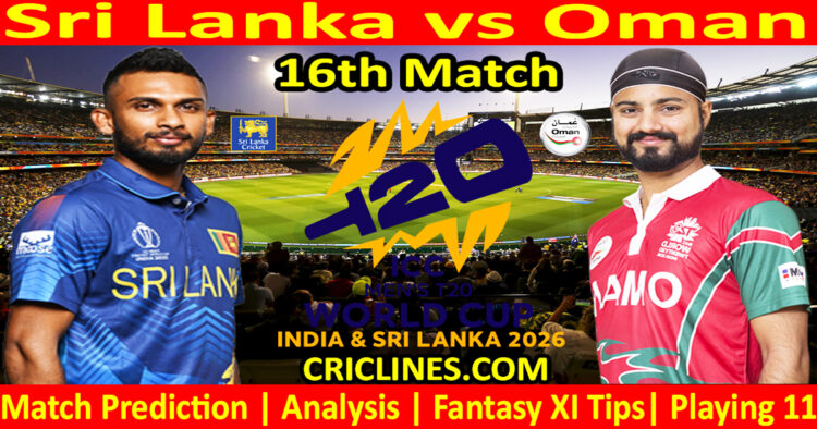 SL vs OMA-Today Match Prediction-Dream11-ICC T20 World Cup 2026-16th Match-Who Will Win