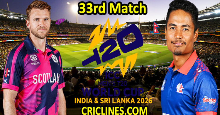 Scotland vs Nepal-Today Match Prediction-Dream11-ICC T20 World Cup 2026-33rd Match-Who Will Win