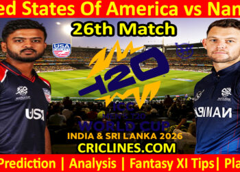 USA vs NAM-Today Match Prediction-Dream11-ICC T20 World Cup 2026-26th Match-Who Will Win