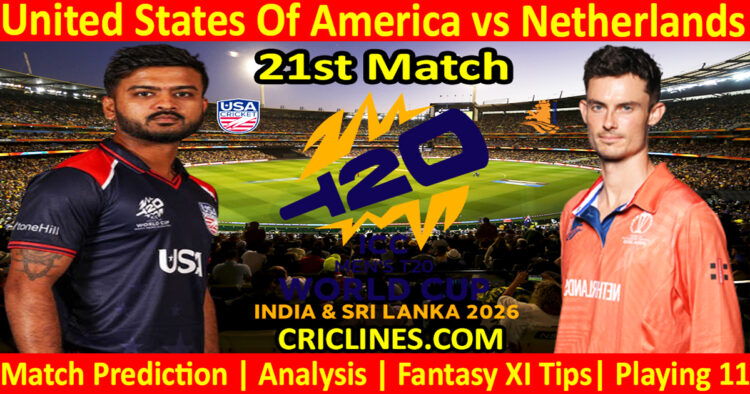 USA vs NET-Today Match Prediction-Dream11-ICC T20 World Cup 2026-21st Match-Who Will Win