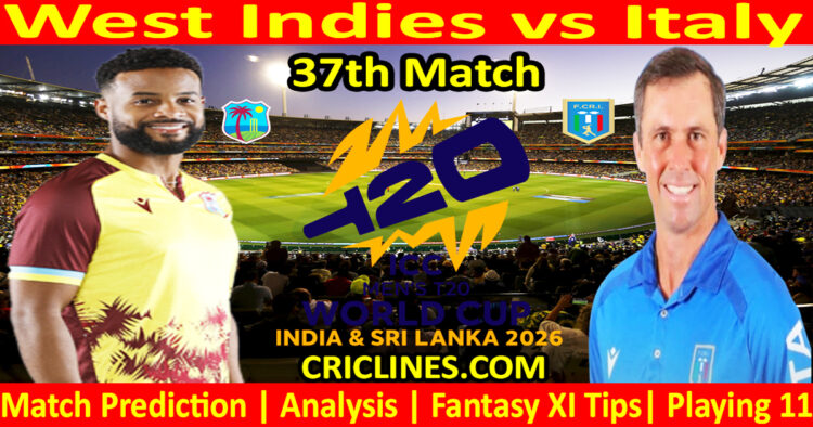WI vs ITA-Today Match Prediction-Dream11-ICC T20 World Cup 2026-37th Match-Who Will Win