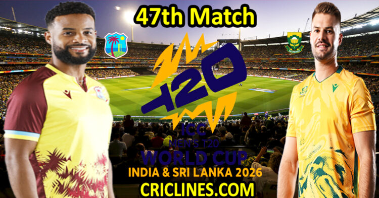 West Indies vs South Africa-Today Match Prediction-Dream11-ICC T20 World Cup 2026-47th Match-Who Will Win