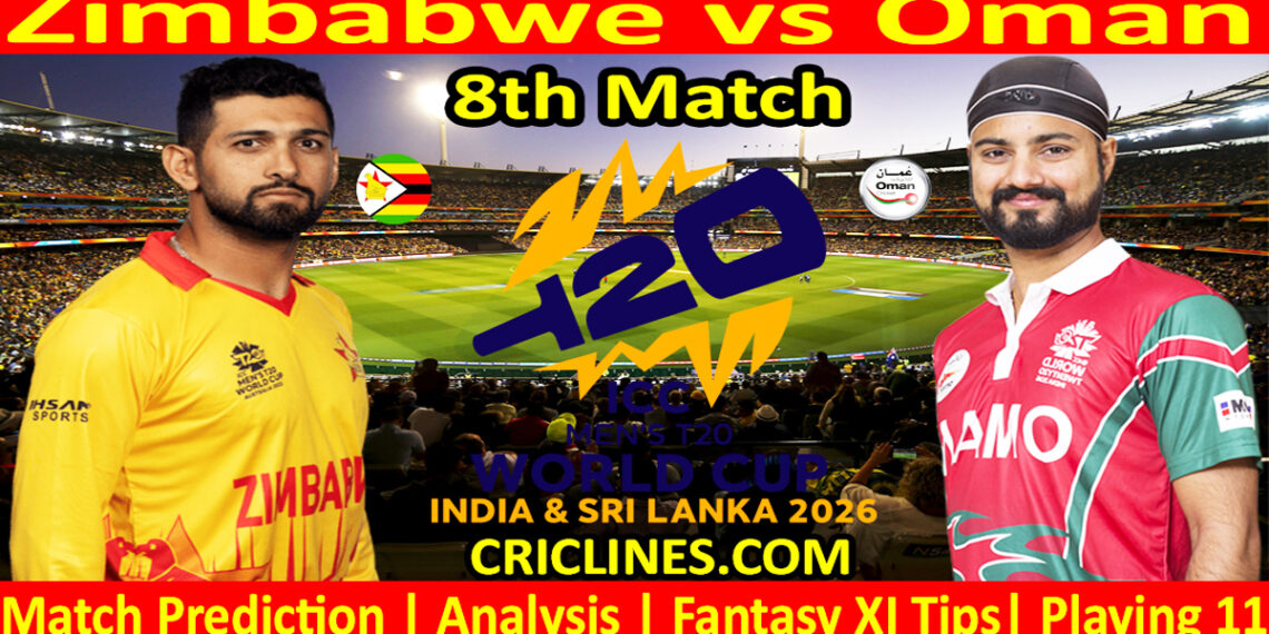 ZIM vs OMN-Today Match Prediction-Dream11-ICC T20 World Cup 2026-8th Match-Who Will Win