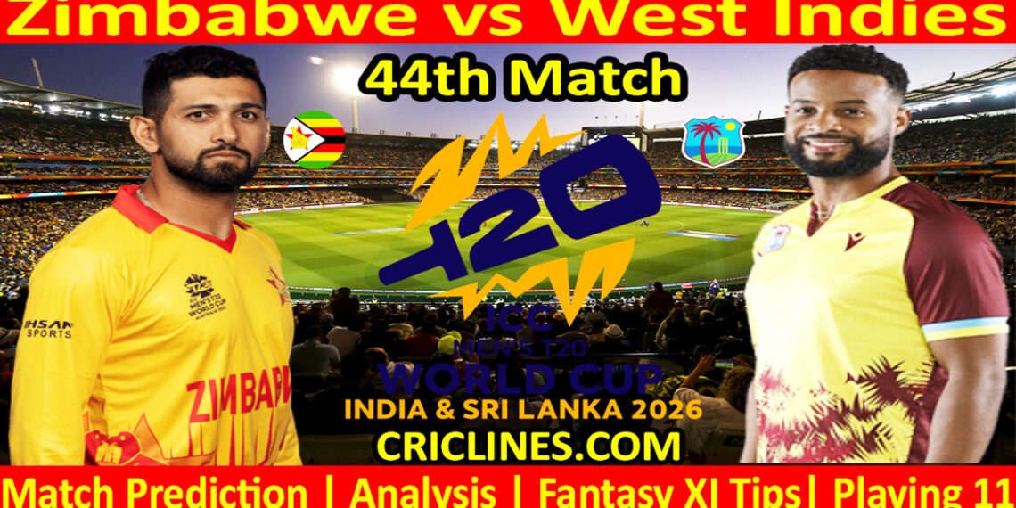ZIM vs WI-Today Match Prediction-Dream11-ICC T20 World Cup 2026-44th Match-Who Will Win