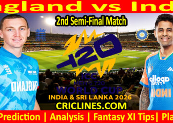 ENG vs IND-Today Match Prediction-Dream11-ICC T20 World Cup 2026-2nd Semi-Final Match-Who Will Win