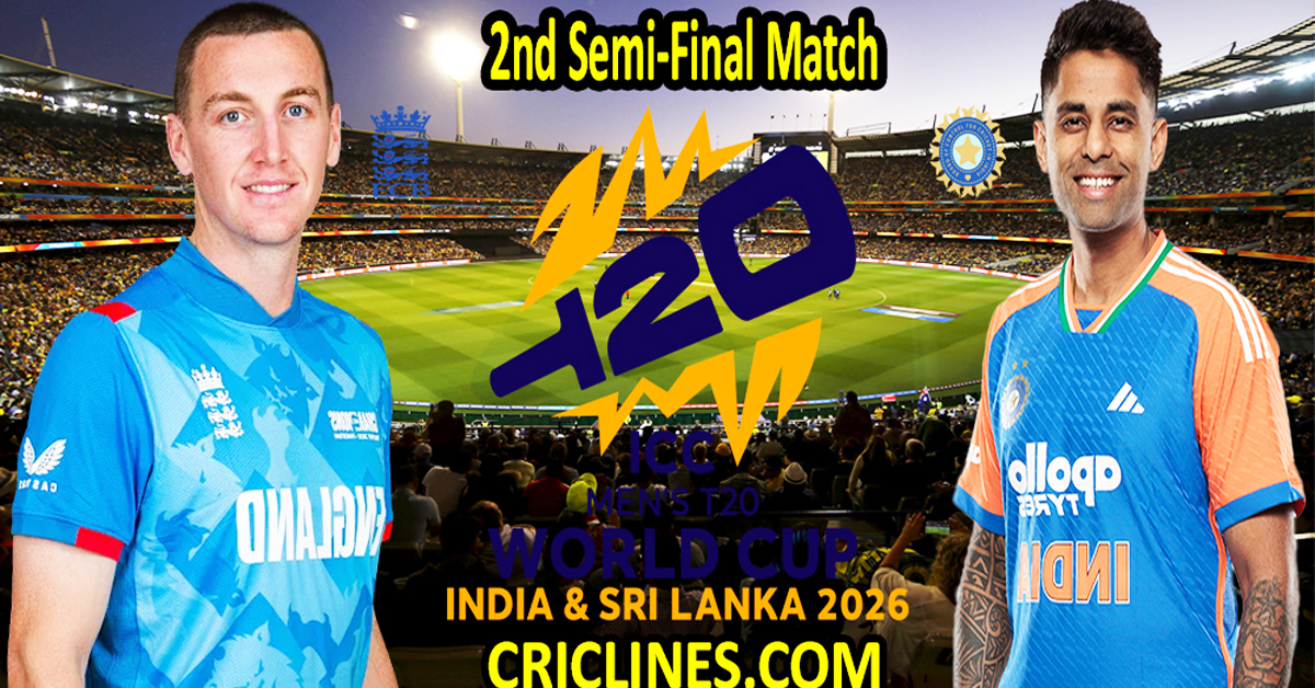 England vs India-Today Match Prediction-Dream11-ICC T20 World Cup 2026-2nd Semi-Final Match-Who Will Win