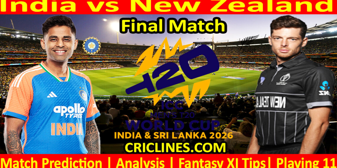 IND vs NZ-Today Match Prediction-Dream11-ICC T20 World Cup 2026-Final Match-Who Will Win