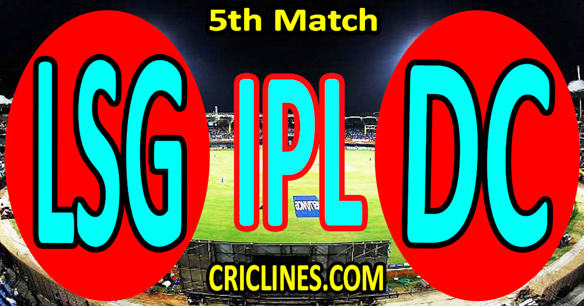Lucknow Super Giants vs Delhi Capitals-Today Match Prediction-IPL Match Today 2026-5th Match-Venue Details-Dream11-Toss Update-Who Will Win