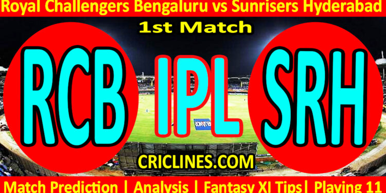 RCB vs SRH-Today Match Prediction-IPL Match Today 2026-1st Match-Venue Details-Dream11-Toss Update-Who Will Win