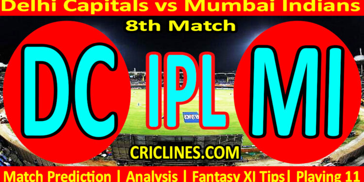 DC vs MI-Today Match Prediction-IPL Match Today 2026-8th Match-Venue Details-Dream11-Toss Update-Who Will Win