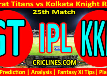 GT vs KKR-Today Match Prediction-IPL Match Today 2026-25th Match-Venue Details-Dream11-Toss Update-Who Will Win
