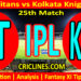 GT vs KKR-Today Match Prediction-IPL Match Today 2026-25th Match-Venue Details-Dream11-Toss Update-Who Will Win