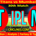 GT vs MI-Today Match Prediction-IPL Match Today 2026-30th Match-Venue Details-Dream11-Toss Update-Who Will Win