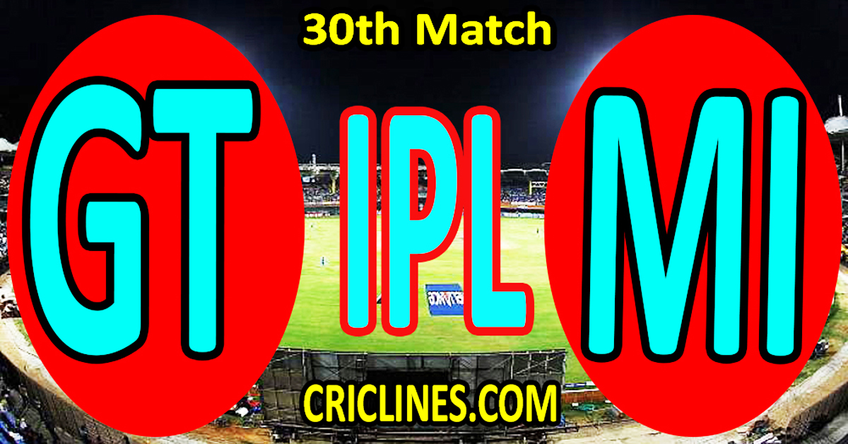 Gujarat Titans vs Mumbai Indians-Today Match Prediction-IPL Match Today 2026-30th Match-Venue Details-Dream11-Toss Update-Who Will Win