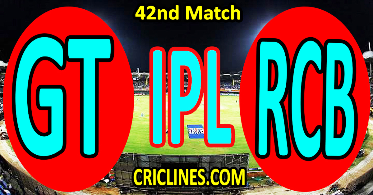 Gujarat Titans vs Royal Challengers Bengaluru-Today Match Prediction-IPL Match Today 2026-42nd Match-Venue Details-Dream11-Toss Update-Who Will Win
