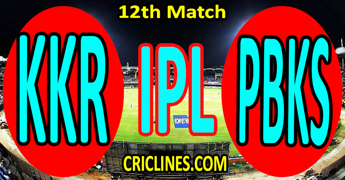 Kolkata Knight Riders vs Punjab Kings-Today Match Prediction-IPL Match Today 2026-12th Match-Venue Details-Dream11-Toss Update-Who Will Win
