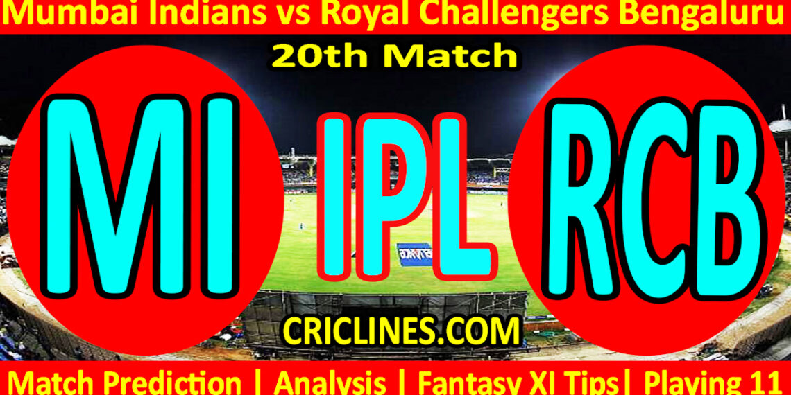 MI vs RCB-Today Match Prediction-IPL Match Today 2026-20th Match-Venue Details-Dream11-Toss Update-Who Will Win