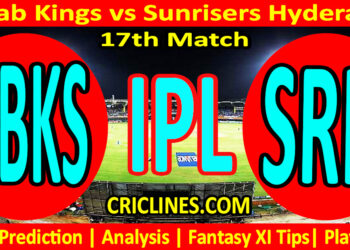 PBKS vs SRH-Today Match Prediction-IPL Match Today 2026-17th Match-Venue Details-Dream11-Toss Update-Who Will Win