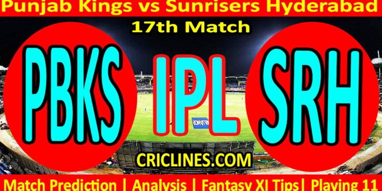 PBKS vs SRH-Today Match Prediction-IPL Match Today 2026-17th Match-Venue Details-Dream11-Toss Update-Who Will Win