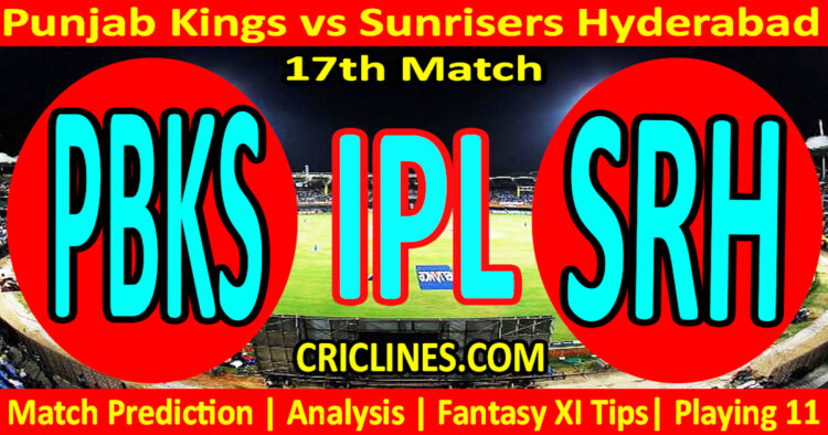 PBKS vs SRH-Today Match Prediction-IPL Match Today 2026-17th Match-Venue Details-Dream11-Toss Update-Who Will Win
