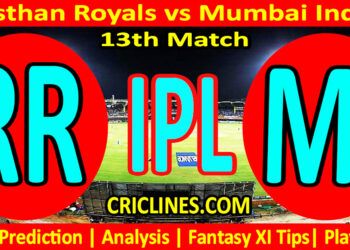 RR vs MI-Today Match Prediction-IPL Match Today 2026-13th Match-Venue Details-Dream11-Toss Update-Who Will Win