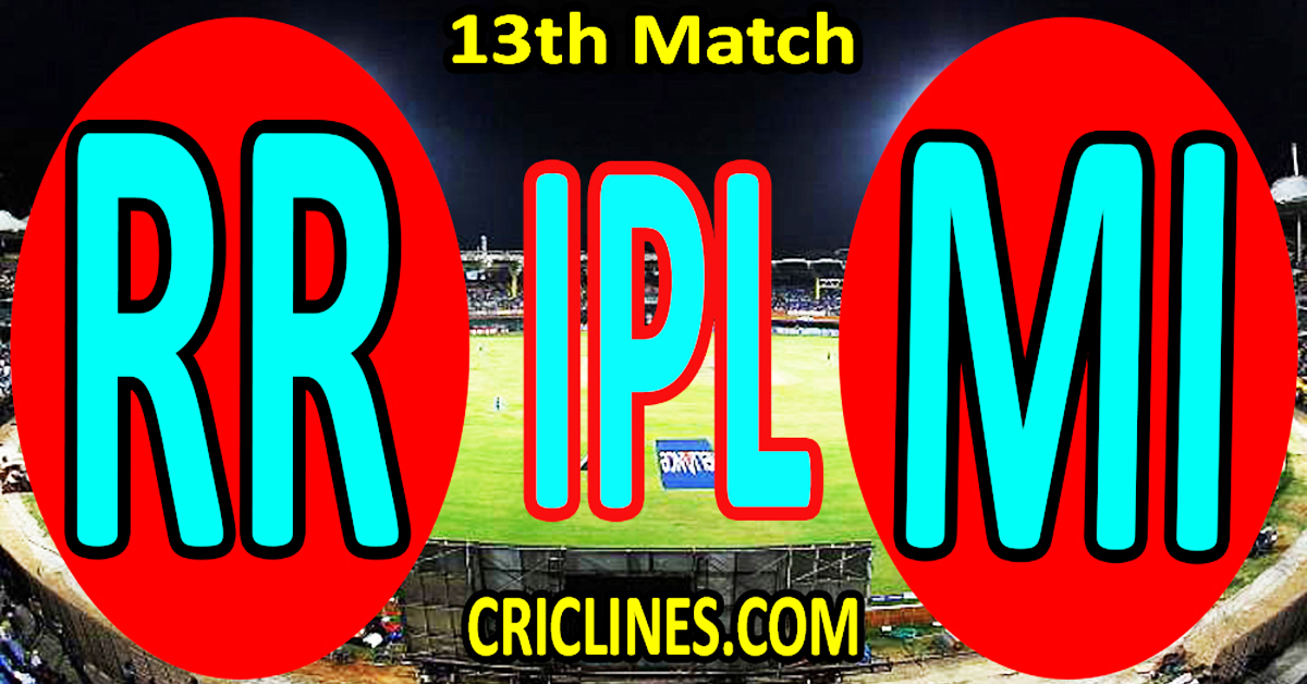 Rajasthan Royals vs Mumbai Indians-Today Match Prediction-IPL Match Today 2026-13th Match-Venue Details-Dream11-Toss Update-Who Will Win