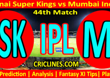 CSK vs MI-Today Match Prediction-IPL Match Today 2026-44th Match-Venue Details-Dream11-Toss Update-Who Will Win