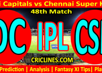 DC vs CSK-Today Match Prediction-IPL Match Today 2026-48th Match-Venue Details-Dream11-Toss Update-Who Will Win