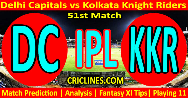 DC vs KKR-Today Match Prediction-IPL Match Today 2026-51st Match-Venue Details-Dream11-Toss Update-Who Will Win