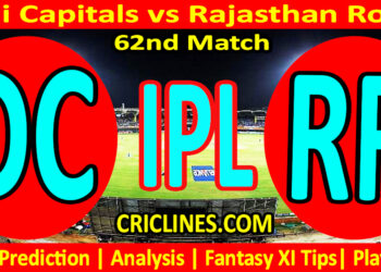 DC vs RR-Today Match Prediction-IPL Match Today 2026-62nd Match-Venue Details-Dream11-Toss Update-Who Will Win