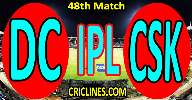 Delhi Capitals vs Chennai Super Kings-Today Match Prediction-IPL Match Today 2026-48th Match-Venue Details-Dream11-Toss Update-Who Will Win