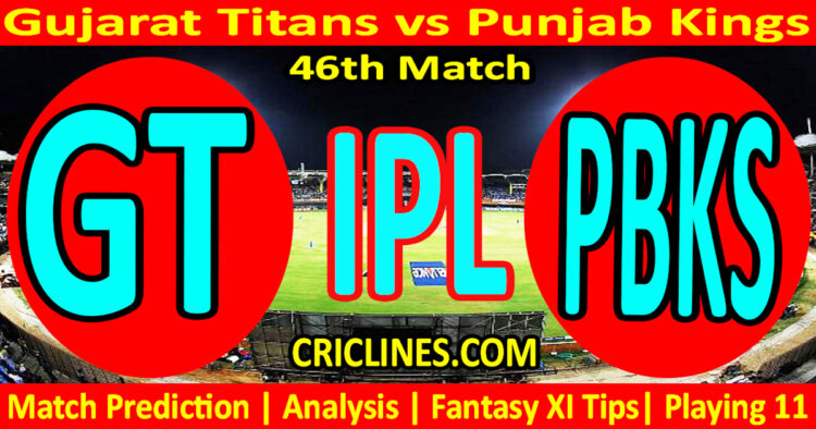 GT vs PBKS-Today Match Prediction-IPL Match Today 2026-46th Match-Venue Details-Dream11-Toss Update-Who Will Win