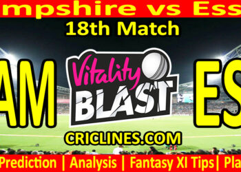 HAM vs ESS-Today Match Prediction-Vitality T20 Blast 2026-Dream11-18th Match-Venue Details-Toss Update-Who Will Win