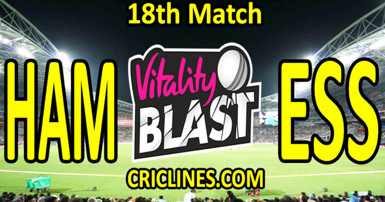 Hampshire vs Essex-Today Match Prediction-Vitality T20 Blast 2026-Dream11-18th Match-Venue Details-Toss Update-Who Will Win