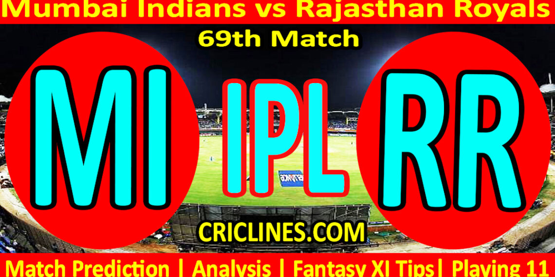 MI vs RR-Today Match Prediction-IPL Match Today 2026-69th Match-Venue Details-Dream11-Toss Update-Who Will Win