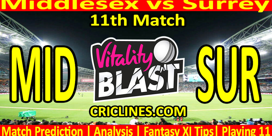 MID vs SUR-Today Match Prediction-Vitality T20 Blast 2026-Dream11-11th Match-Venue Details-Toss Update-Who Will Win