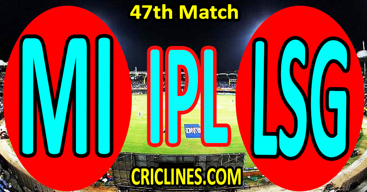 Mumbai Indians vs Lucknow Super Giants-Today Match Prediction-IPL Match Today 2026-47th Match-Venue Details-Dream11-Toss Update-Who Will Win