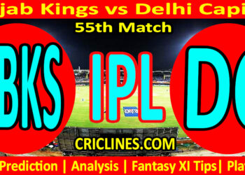 PBKS vs DC-Today Match Prediction-IPL Match Today 2026-55th Match-Venue Details-Dream11-Toss Update-Who Will Win