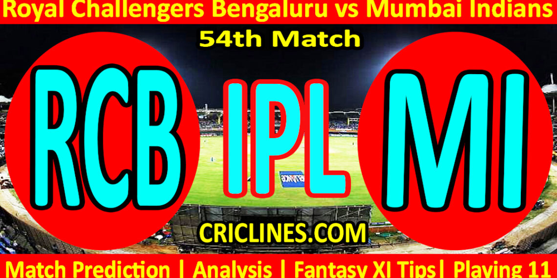 RCB vs MI-Today Match Prediction-IPL Match Today 2026-54th Match-Venue Details-Dream11-Toss Update-Who Will Win
