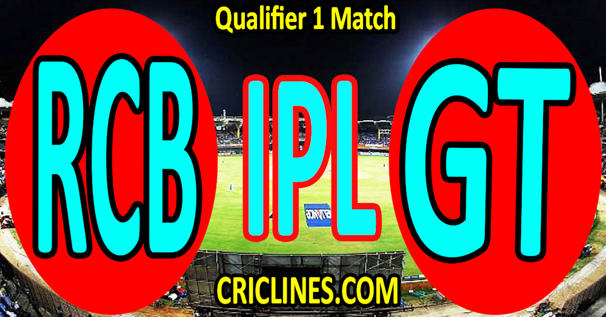 Royal Challengers Bengaluru vs Gujarat Titans-Today Match Prediction-IPL Match Today 2026-Qualifier 1 Match-Venue Details-Dream11-Toss Update-Who Will Win