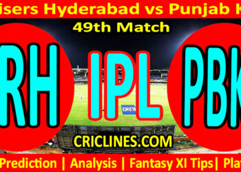 SRH vs PBKS-Today Match Prediction-IPL Match Today 2026-49th Match-Venue Details-Dream11-Toss Update-Who Will Win