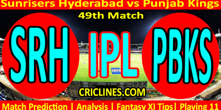 SRH vs PBKS-Today Match Prediction-IPL Match Today 2026-49th Match-Venue Details-Dream11-Toss Update-Who Will Win